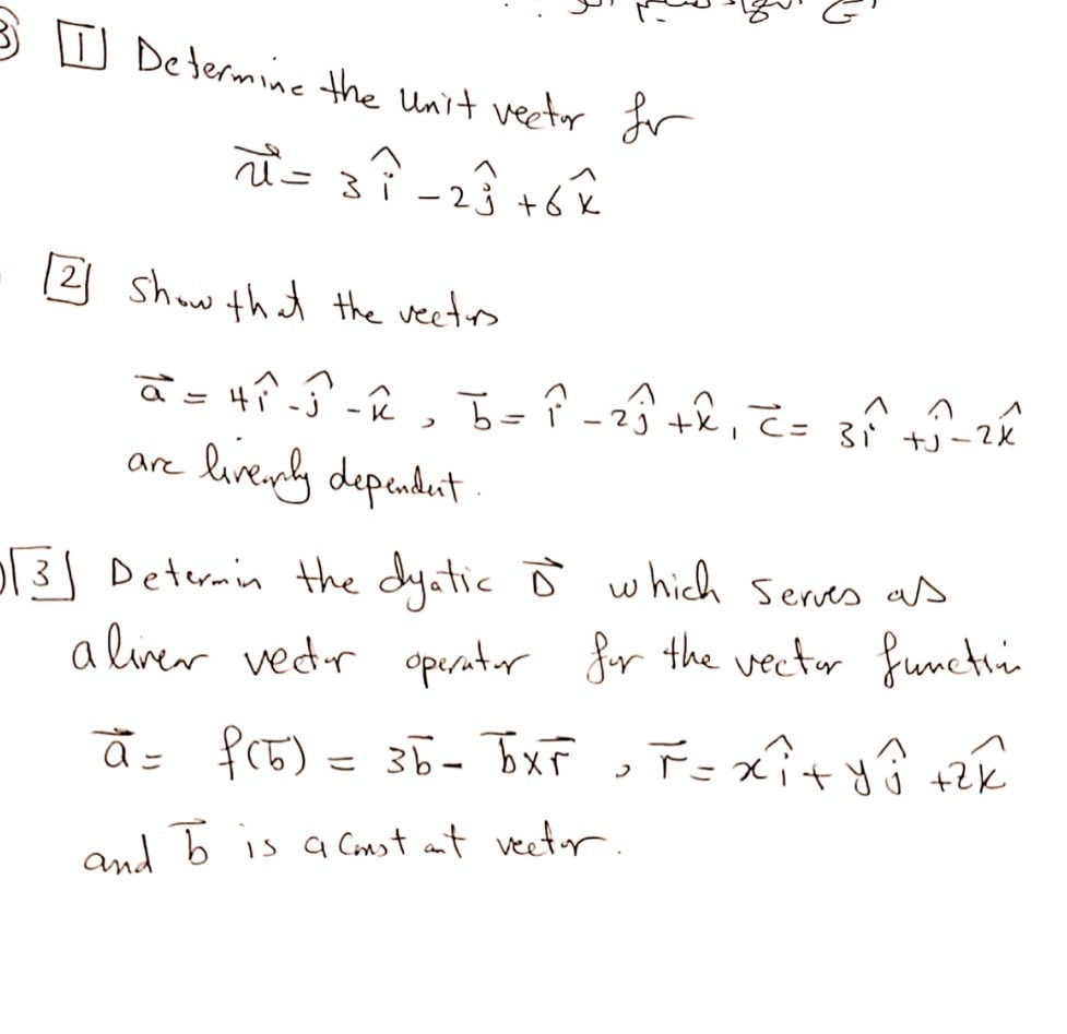 Solved 3 I Determine The Unit Vector For 3 3 4 Ar Chegg Com