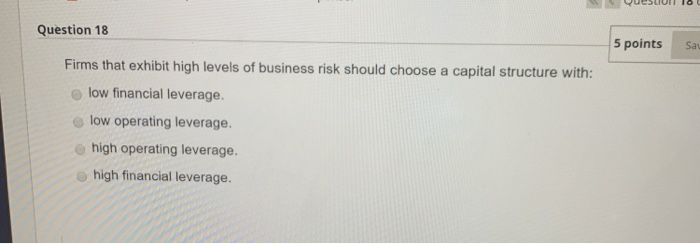 Solved Question 16 5 points Save Answer leverage is | Chegg.com