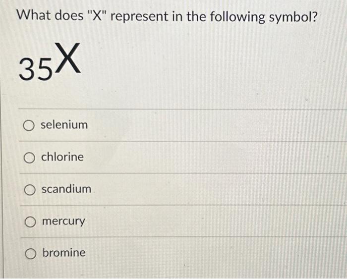 solved-what-does-x-represent-in-the-following-symbol-35x-chegg