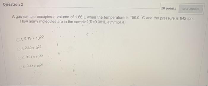 Solved Question 2 20 points Save Answer A gas sample | Chegg.com