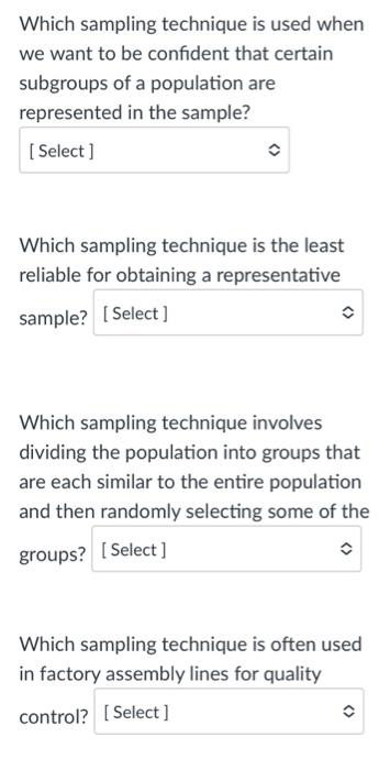 solved-which-sampling-technique-is-used-when-we-want-to-be-chegg