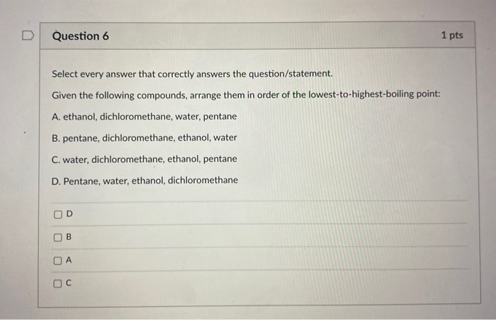 Solved D Question 5 1 pts Select every answer that correctly | Chegg.com