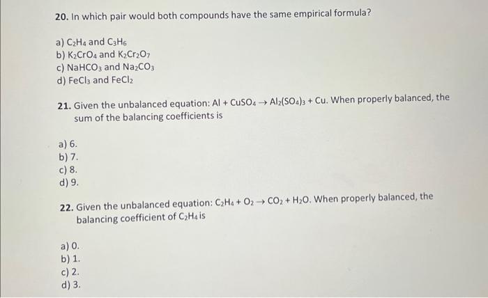 Solved 20. In which pair would both compounds have the same