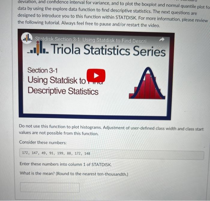 Enter these numbers into column 2 of STATDISK. What