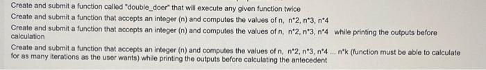 Solved Create and submit a function called "double_doer" | Chegg.com