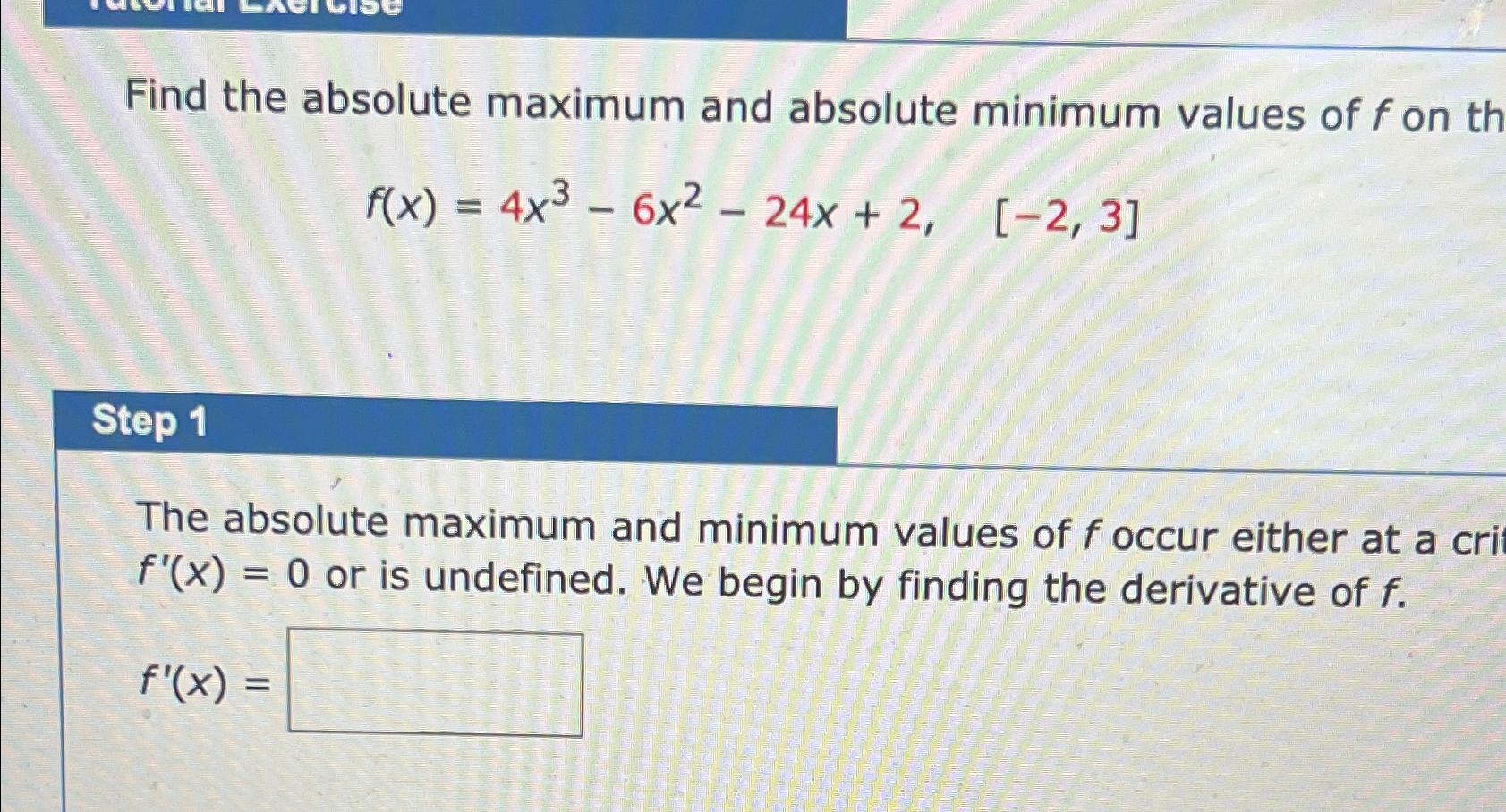 Solved Find the absolute maximum and absolute minimum values