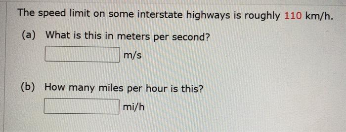 Solved The speed limit on some interstate highways is Chegg