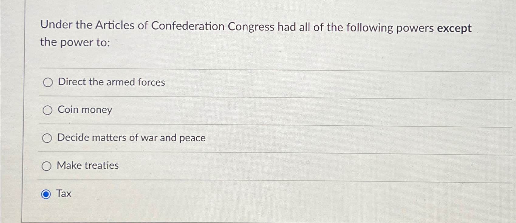 Solved Under The Articles Of Confederation Congress Had All | Chegg.com