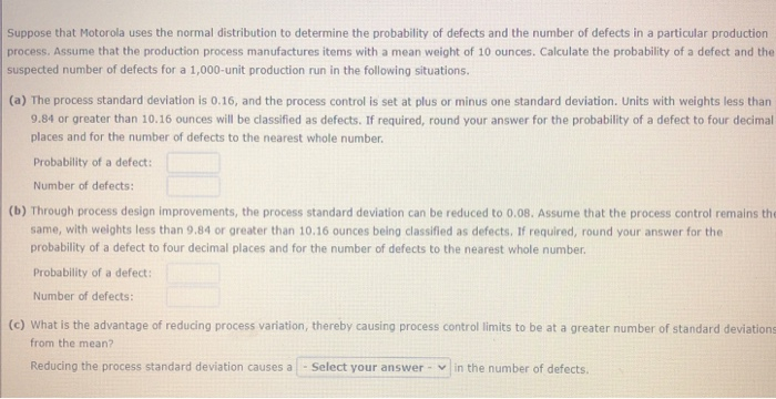 Solved Suppose that Motorola uses the normal distribution to