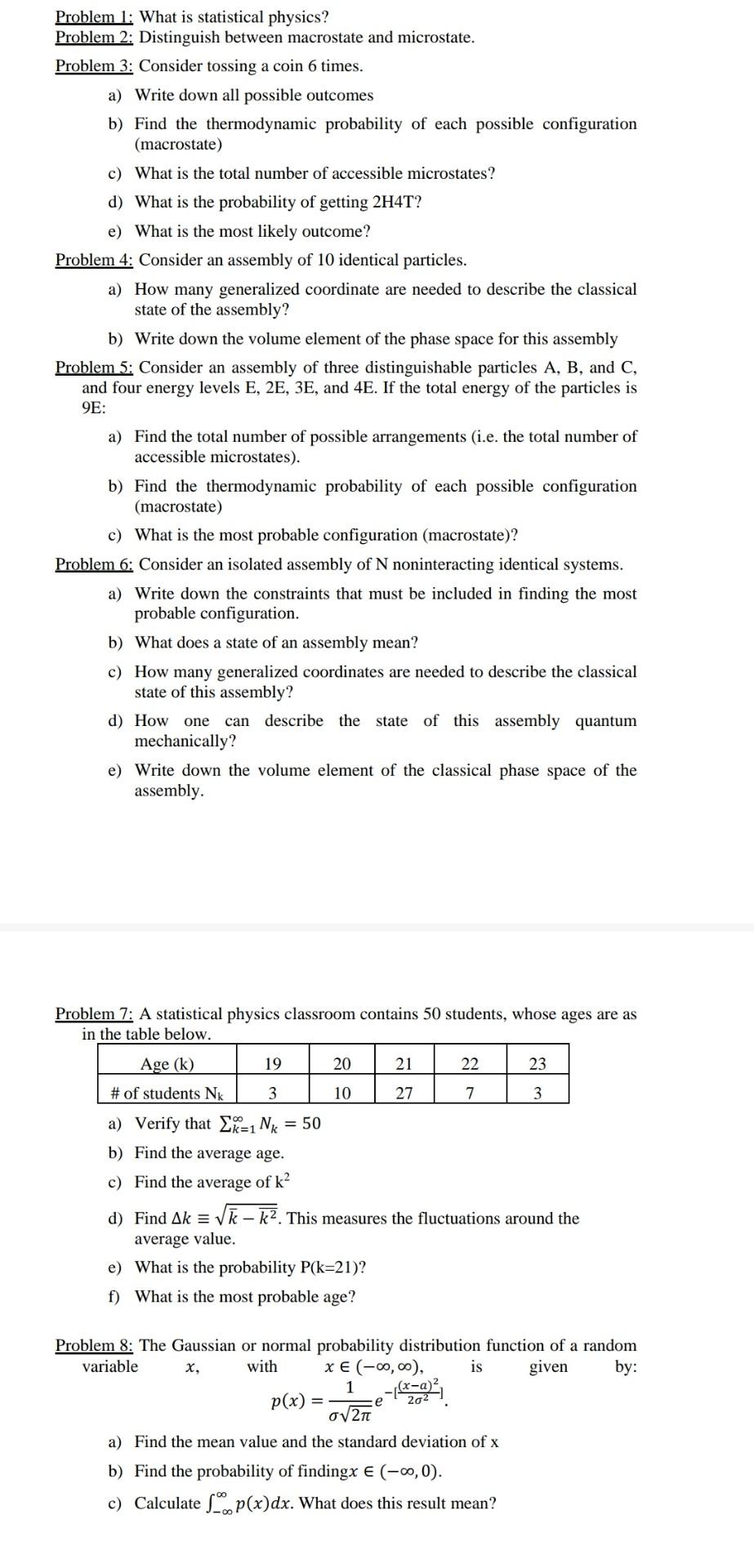 Solved Problem 1: What is statistical physics? Problem 2: | Chegg.com