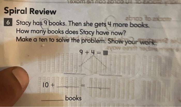 Solved Spiral Review 6 Stacy has 9 books. Then she gets 4 | Chegg.com