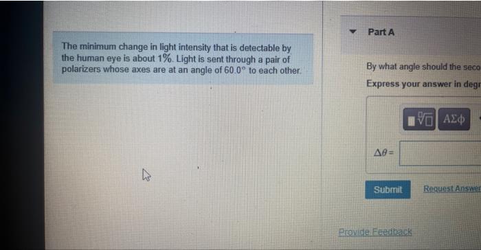 Solved The minimum change in light intensity that is | Chegg.com