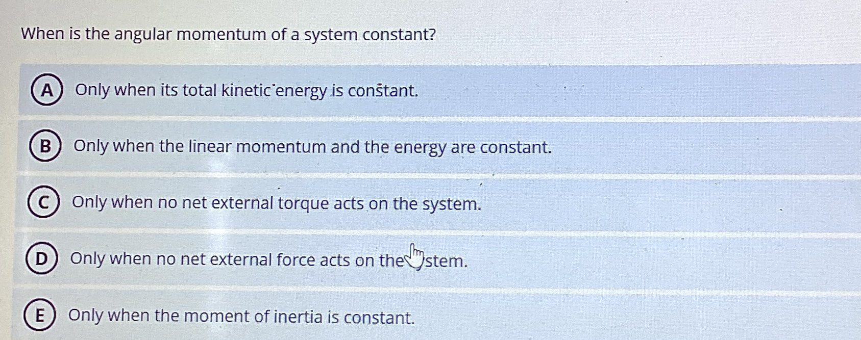 Solved When is the angular momentum of a system | Chegg.com