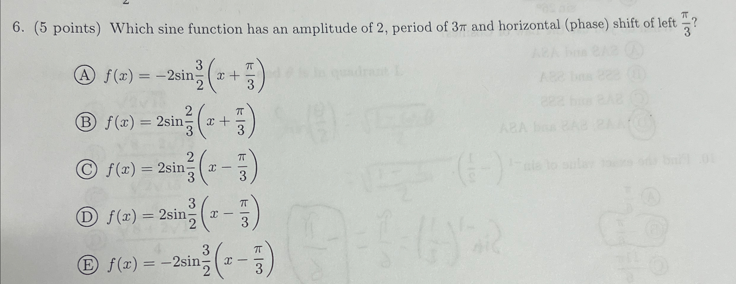 Solved (5 ﻿points) ﻿Which sine function has an amplitude of | Chegg.com