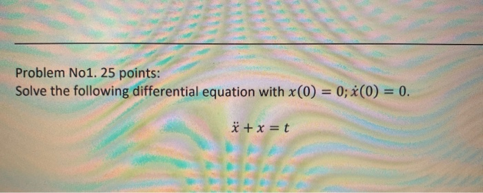 Solved Problem No1. 25 points: Solve the following | Chegg.com