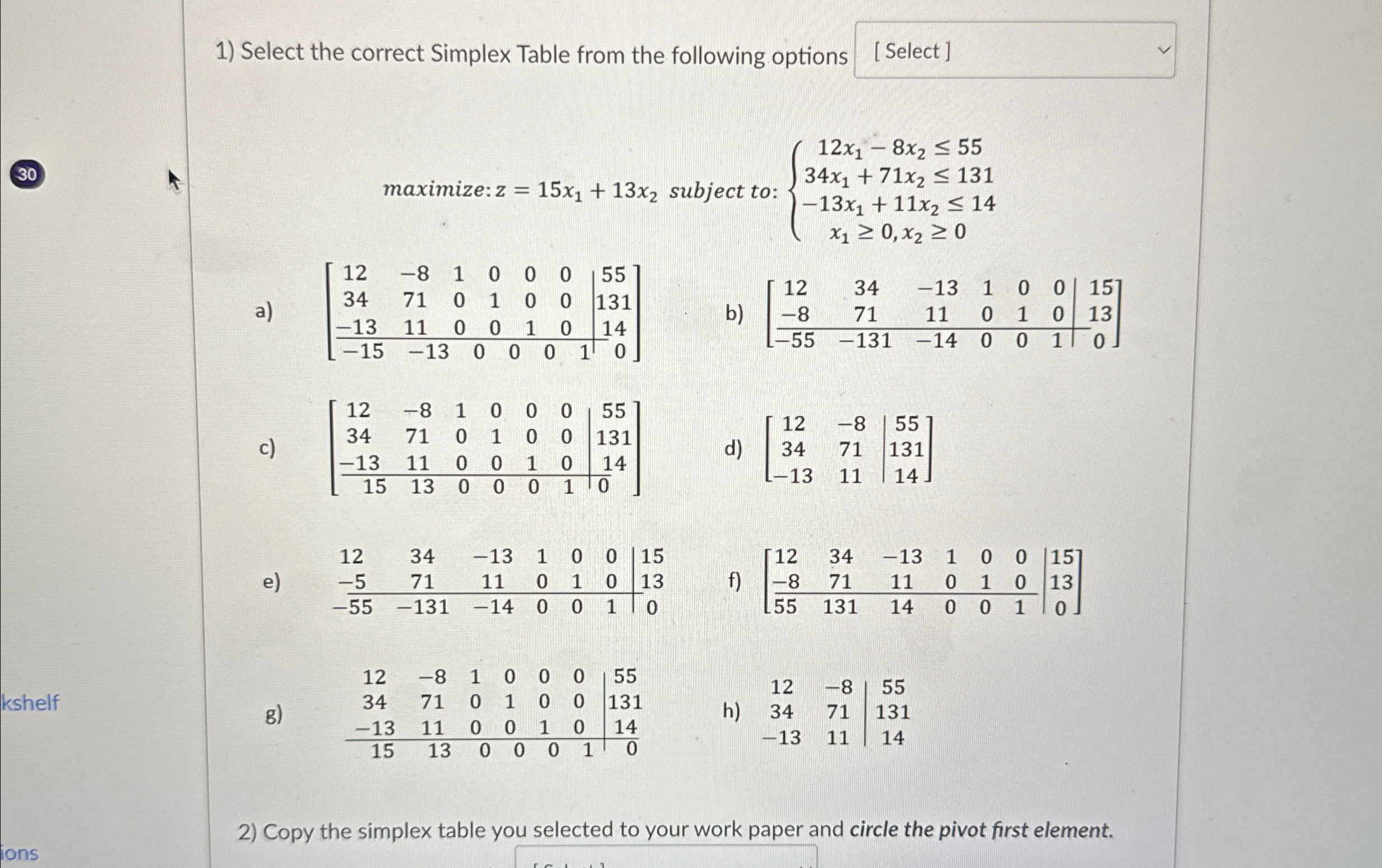 Solved Select the correct Simplex Table from the following | Chegg.com