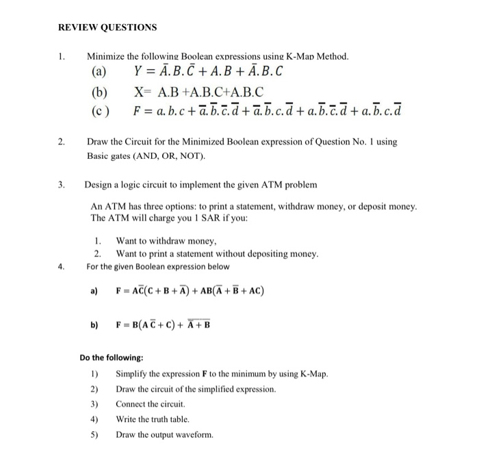 Solved REVIEW QUESTIONS 1. Minimize the following Boolean | Chegg.com