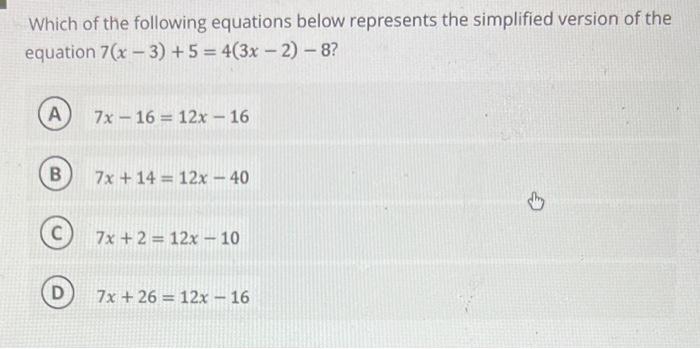 Solved Which of the following equations below represents the | Chegg.com