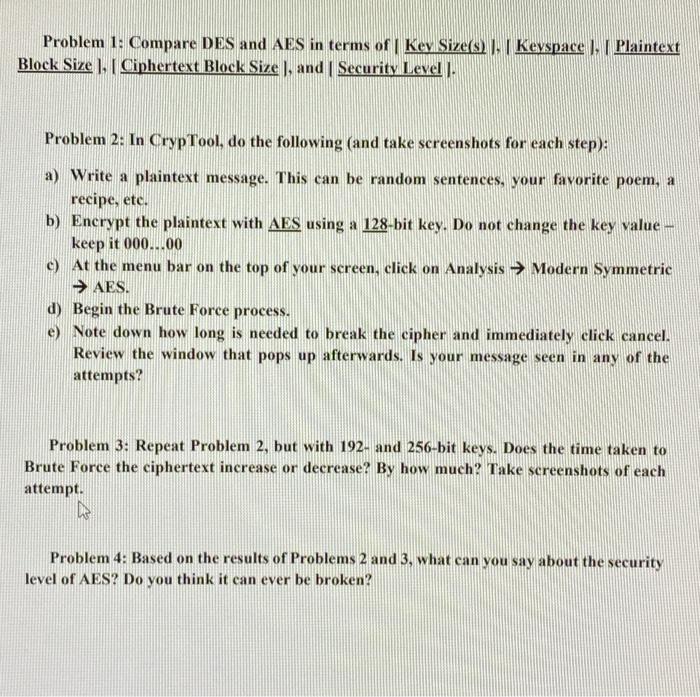 Solved Problem 1: Compare DES and AES in terms of Key | Chegg.com
