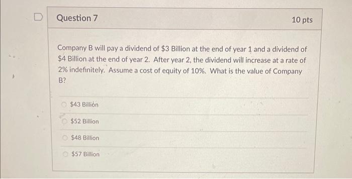 Solved Company B Will Pay A Dividend Of $3 Billion At The | Chegg.com