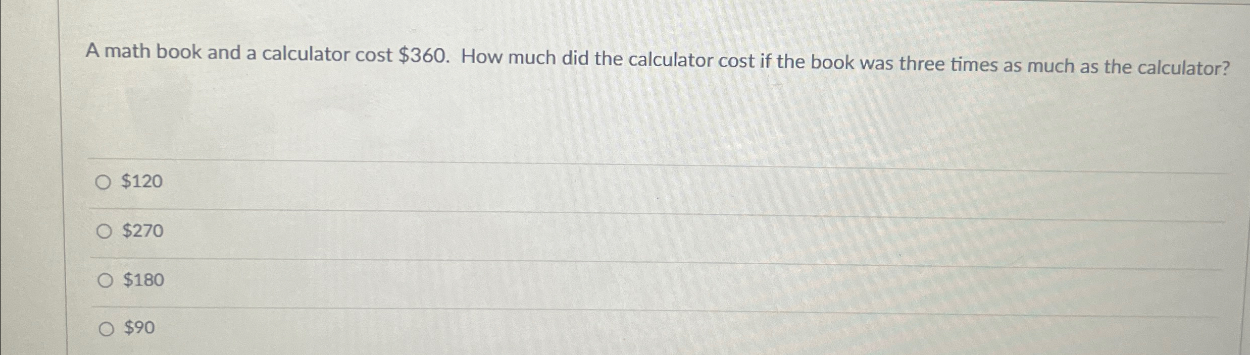 Solved A math book and a calculator cost 360. ﻿How much did Chegg