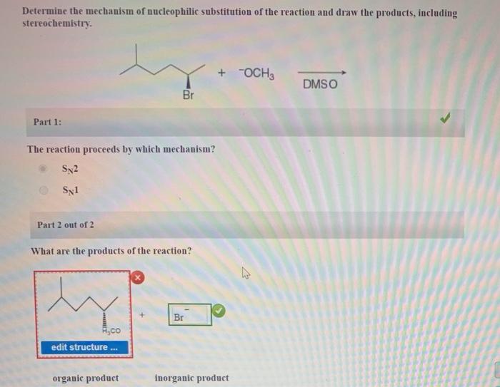 Solved Determine the mechanism of nucleophilic substitution