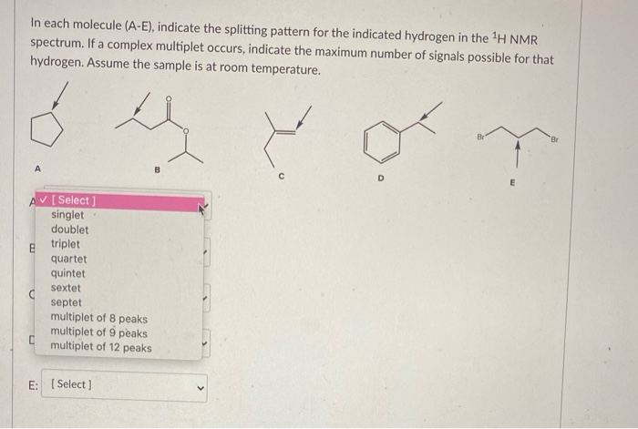 Solved In Each Molecule A E Indicate The Splitting Pat Chegg Com