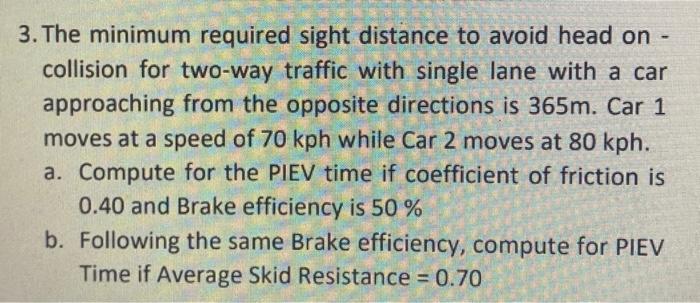 3. The minimum required sight distance to avoid head | Chegg.com