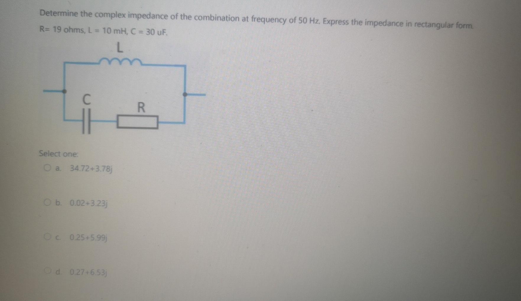 Solved Determine the complex impedance of the combination at | Chegg.com