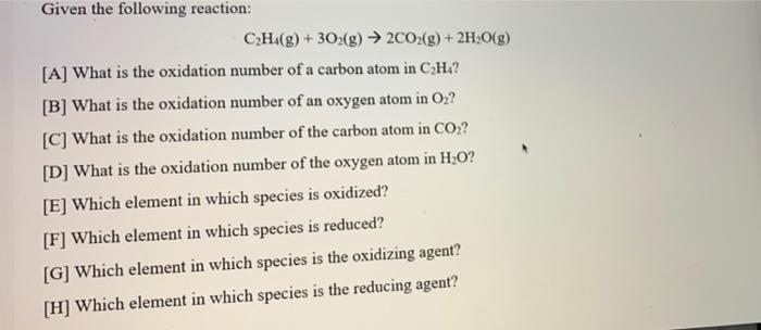 Solved Given the following reaction C2H4 g 302 g Chegg