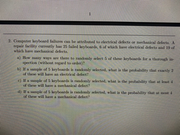 Solved 2. Computer keyboard failures can be attributed to