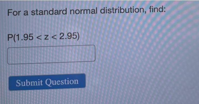 solved-for-a-standard-normal-distribution-find-p-1-95-chegg