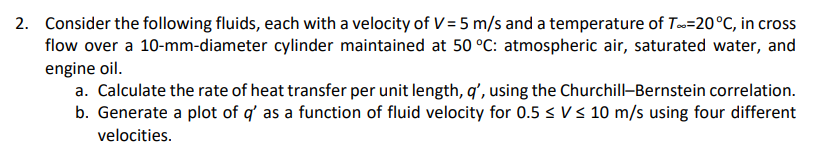 Solved Consider the following fluids, each with a velocity | Chegg.com
