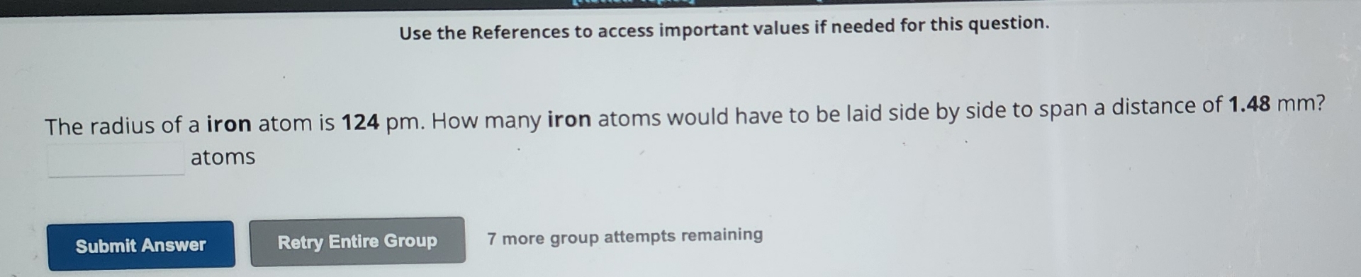 Solved The radius of a iron atom is 124pm. ﻿How many iron | Chegg.com