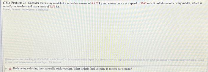 Solved (7\%) Problem 3: Consider that a clay model of a | Chegg.com
