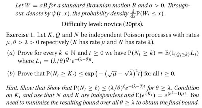 Let W Ob For A Standard Brownian Motion B And O Chegg Com