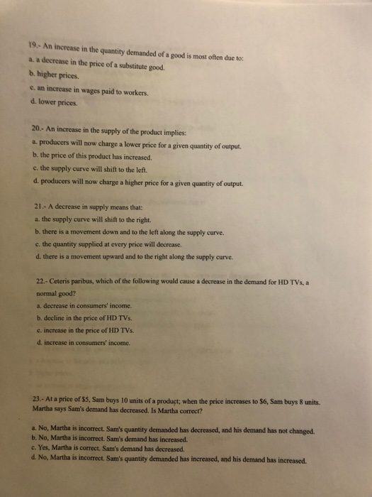 Solved 19. An increase in the quantity demanded of a good is | Chegg.com
