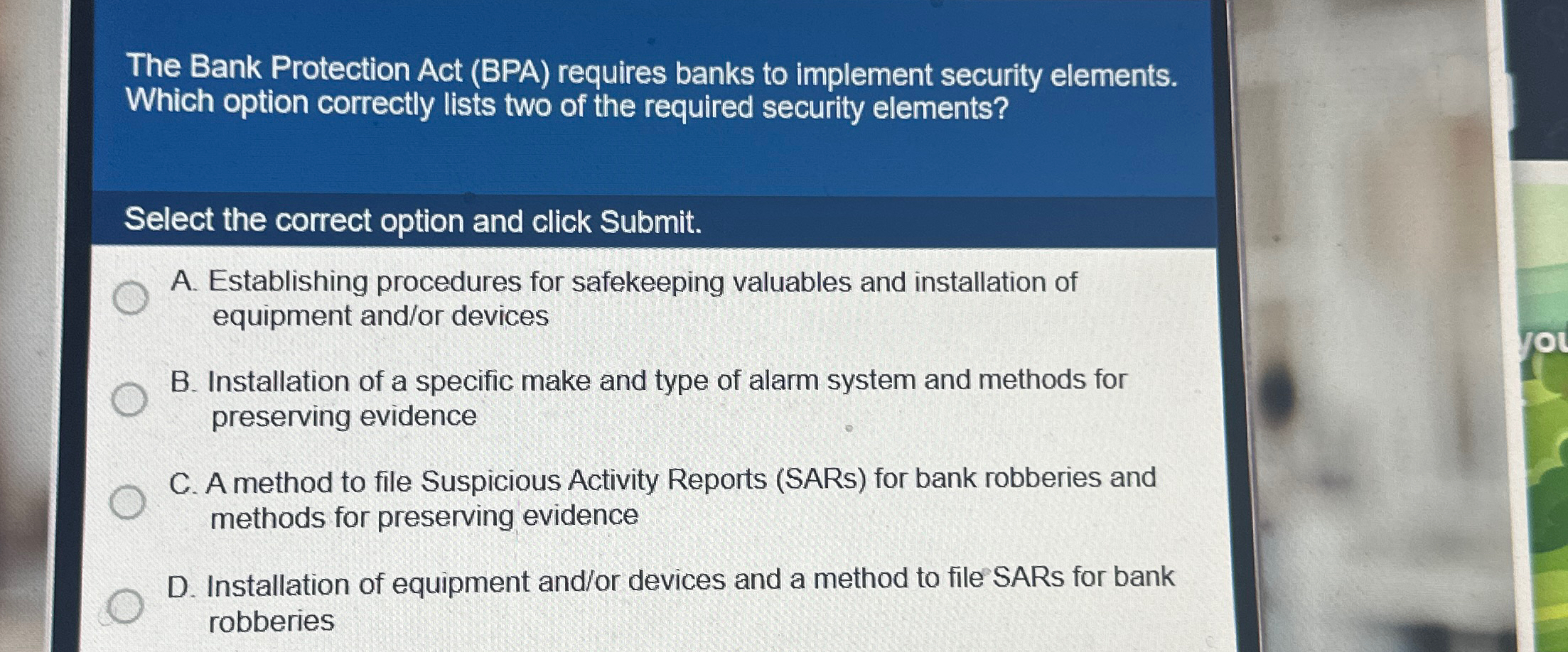 Solved The Bank Protection Act (BPA) ﻿requires banks to