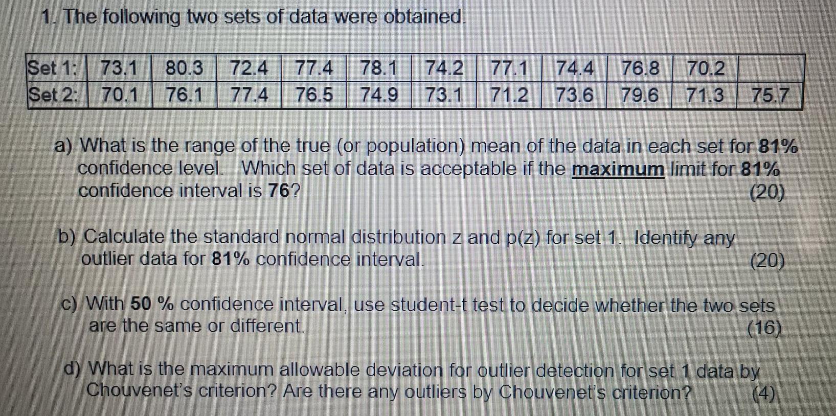 Solved 1. The following two sets of data were obtained. Set | Chegg.com