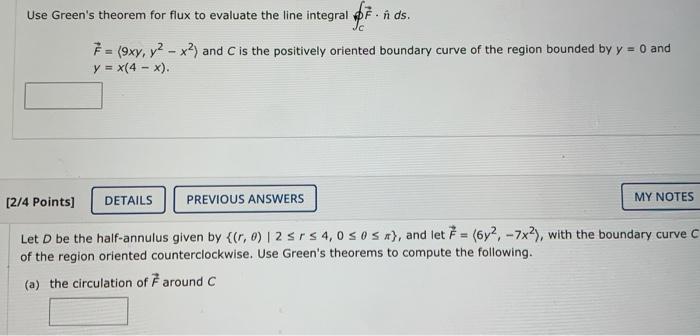 Solved Use Green S Theorem For Flux To Evaluate The Line Chegg Com