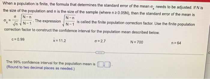 Solved When a population is finite, the formula that | Chegg.com