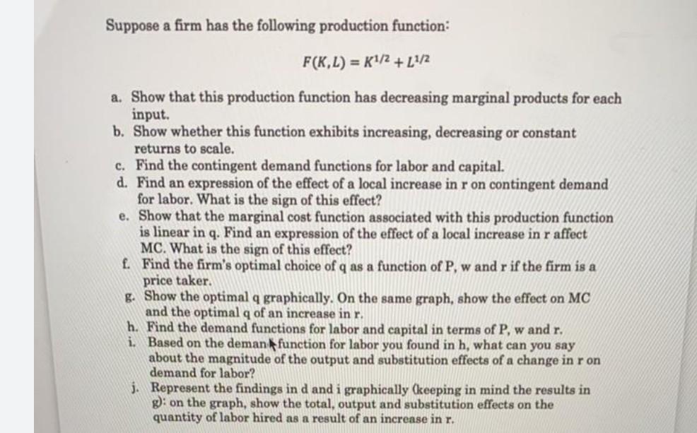 Solved Suppose A Firm Has The Following Production Function: | Chegg.com