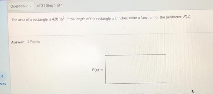 Solved Question 2 of 31 Step 1 of 1 The area of a rectangle | Chegg.com
