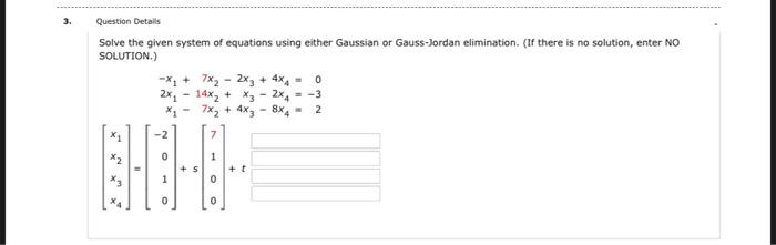 Solved Solve the given system of equations using either | Chegg.com