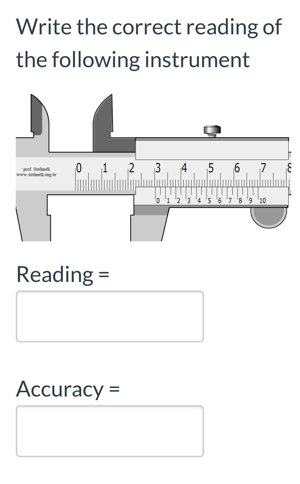 Solved Write the correct reading of the following instrument | Chegg.com