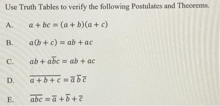 Solved Use Truth Tables To Verify The Following Postulates | Chegg.com