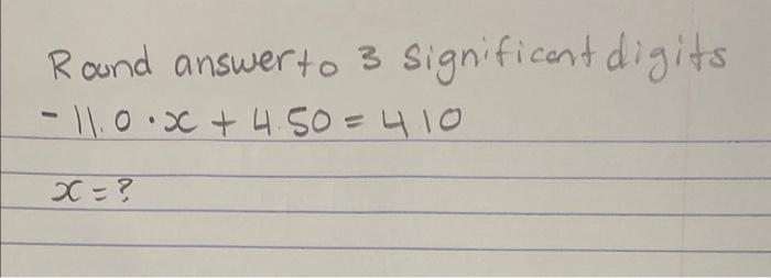 Solved Round answerto 3 significant digits | Chegg.com
