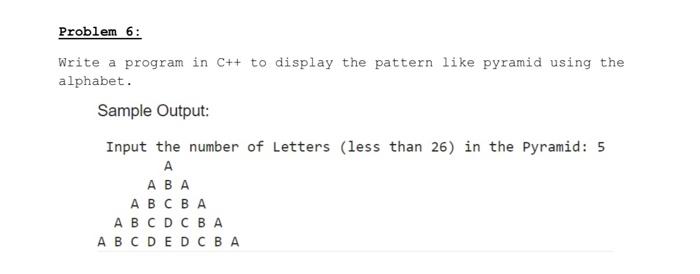 Solved Problem 6: Write a program in C++ to display the | Chegg.com