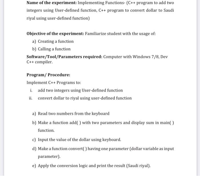 Solved Name of the experiment: Implementing Functions- (C++ | Chegg.com