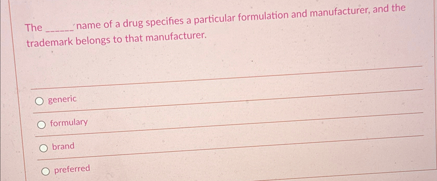 solved-the-name-of-a-drug-specifies-a-particular-chegg